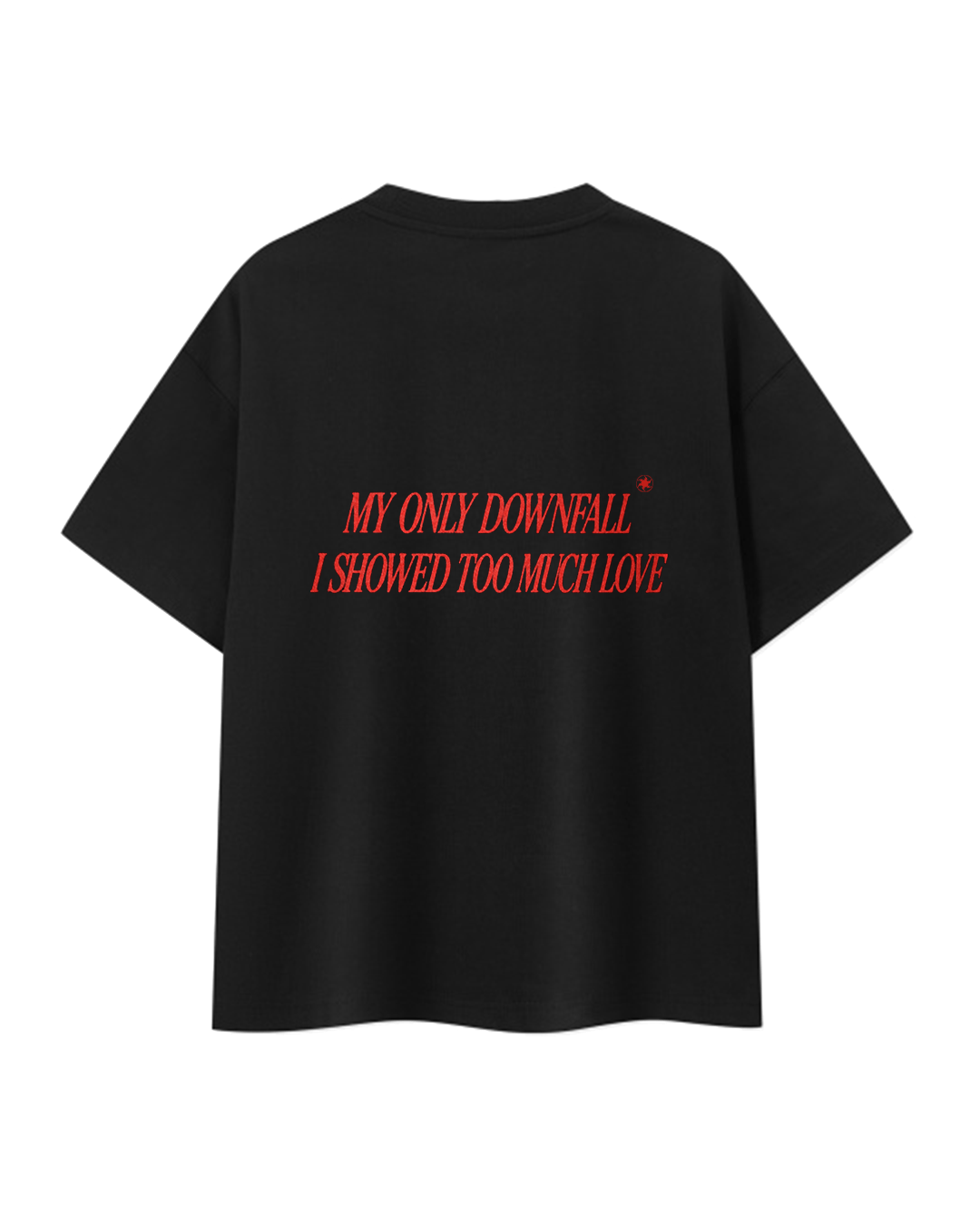 Too Much Love Tee