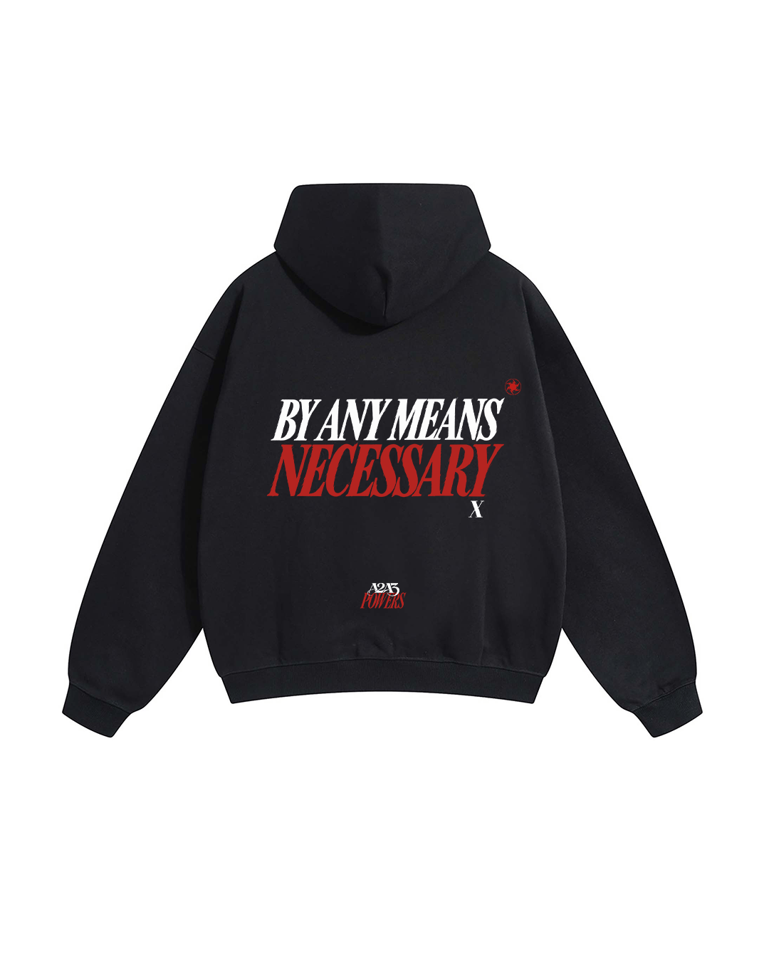 By Any Means Hoodie